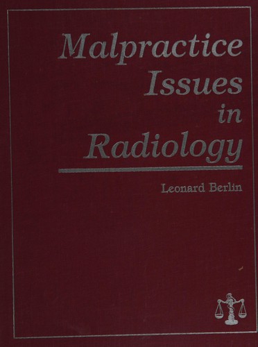 Malpractice Issues in Radiology