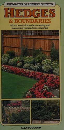 The Master Gardener's Guide to Hedges and Boundaries