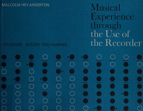 Musical Experience Through the Use of the Recorder