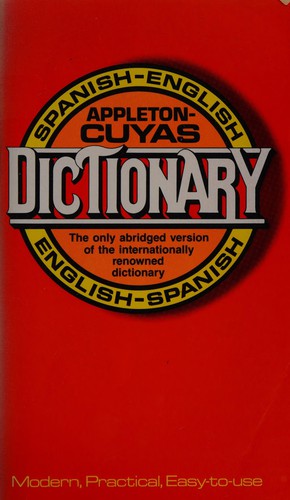 Nuevo diccionario revisado Appleton-Cuyás Español-Inglés, Inglés-Español =