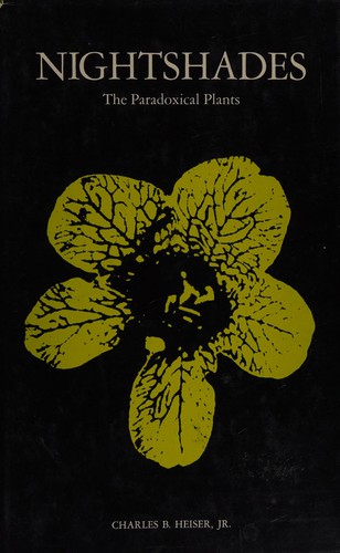 Nightshades: The Paradoxical Plants