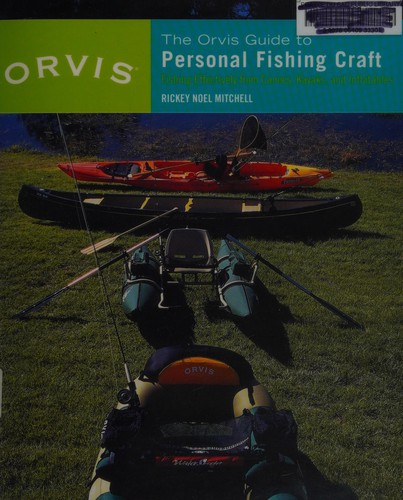 The Orvis Guide to Personal Fishing Craft
