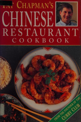 Pat Chapman's Chinese Restaurant Cookbook