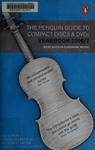 Penguin Guide to Compact Discs and DVDs Yearbook: 2006/07