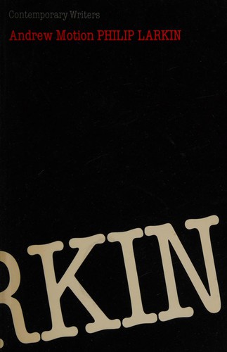 Philip Larkin (Contemporary Writers)