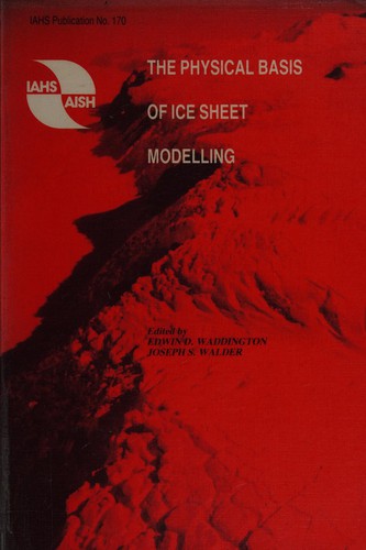 The physical basis of ice sheet modelling