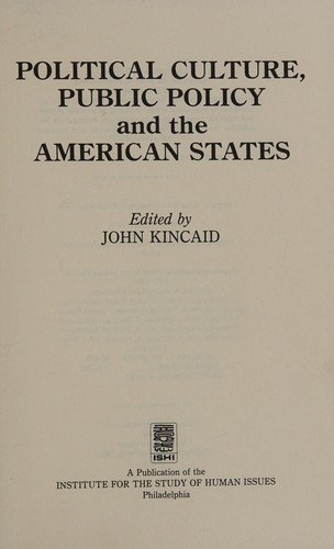 Political culture, public policy, and the American states