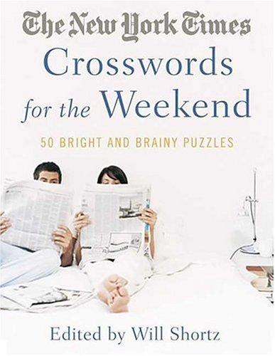 The New York Times Crosswords for the Weekend