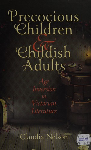 Precocious Children and Childish Adults