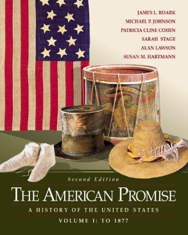The American Promise: A History of the United States