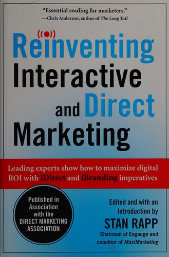 Reinventing Interactive and Direct Marketing