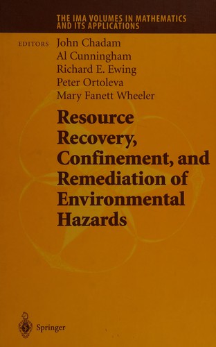 Resource recovery, confinement, and remediation of environmental hazards
