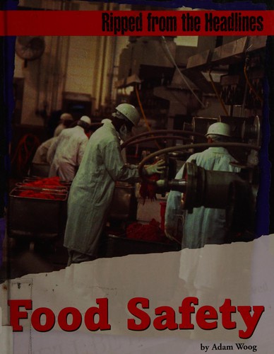 Food Safety (Ripped from the Headlines)
