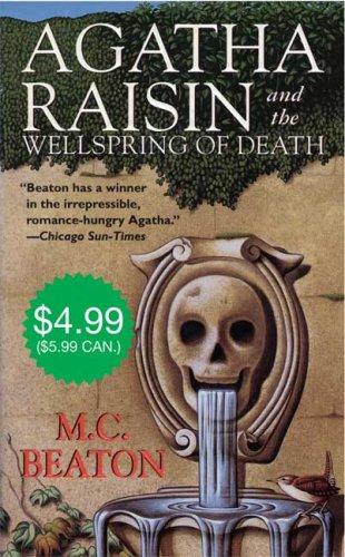Agatha Raisin and the Wellspring of Death (An Agatha Raisin Mystery)