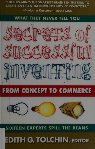 Secrets of Successful Inventing