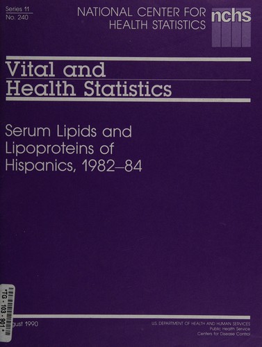 Serum Lipids and Lipoproteins of Hispanics, 1982-1984