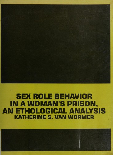 Sex role behavior in a woman's prison