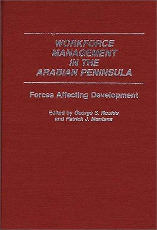 Workforce management in the Arabian Peninsula