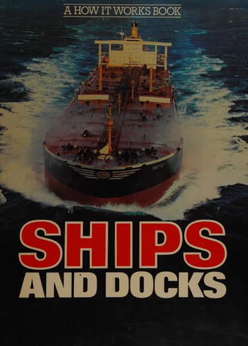 Ships and docks
