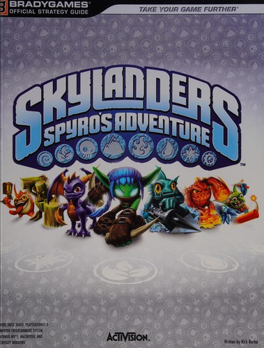 Skylanders: Spyro's Adventure Strategy Guide