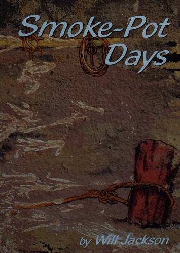 Smoke-Pot Days