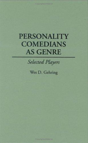 Personality Comedians as Genre