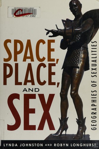 Space, place, and sex