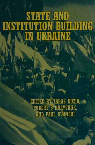 State and Institution Building in Ukraine