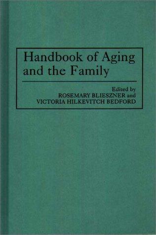 Handbook of Aging and the Family
