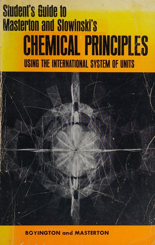 Student's Guide to Masterton & Slowinski's Chemical Principles Using the International System of Uni