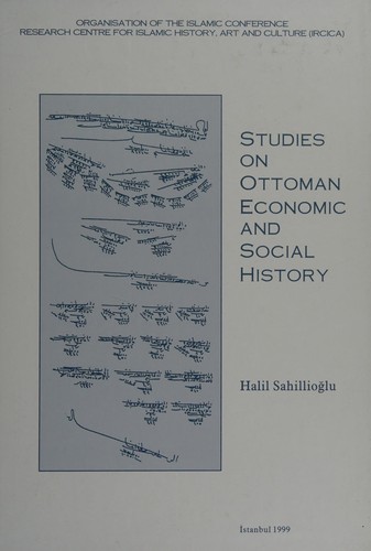 Studies on Ottoman Economic and Social History