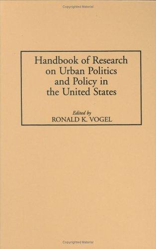 Handbook of Research on Urban Politics and Policy in the United States