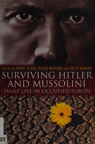 Surviving Hitler and Mussolini