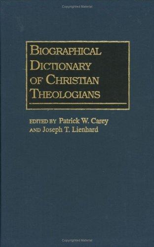 Biographical dictionary of Christian theologians