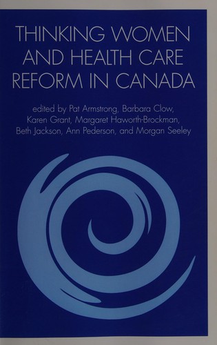 Thinking Women and Health Care Reform in Canada