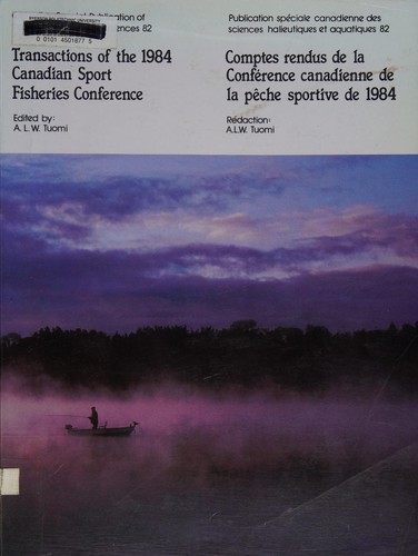 Transactions of the 1984 Canadian Sport Fisheries Conference