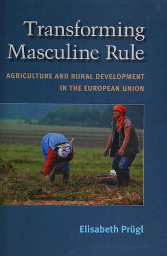 Transforming masculine rule