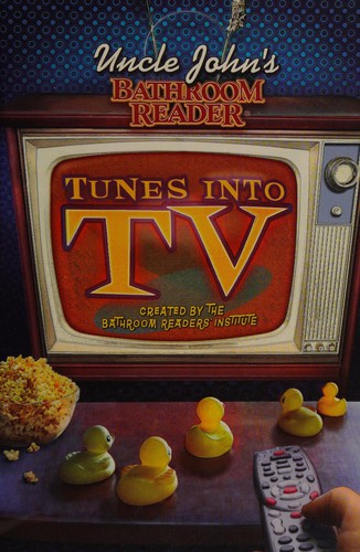 Uncle John's Bathroom Reader Tunes into TV