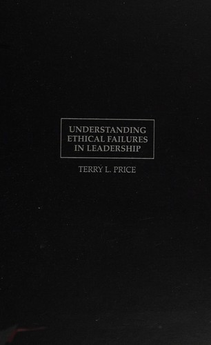 Understanding Ethical Failures in Leadership
