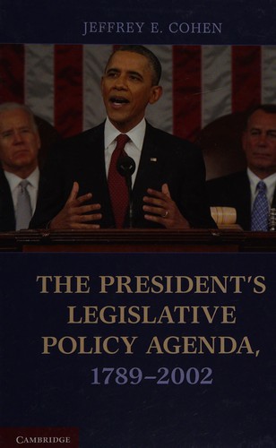 The president's legislative policy agenda, 1789-2002