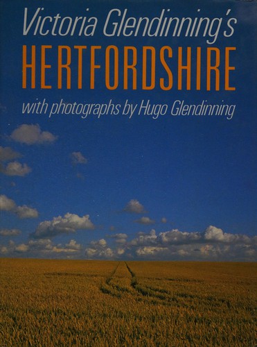 Victoria Glendinning's Hertfordshire