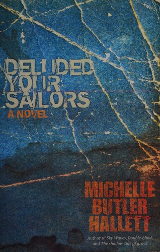 Deluded your sailors