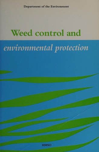 Weed Control and Environmental Protection