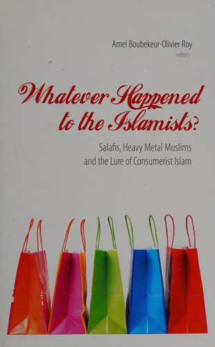 Whatever happened to the Islamists?