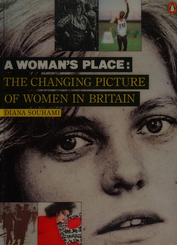 A woman's place, the changing picture of women in Britain