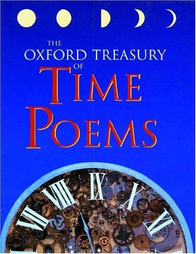 The Oxford Treasury of Time Poems