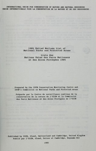 1985 United Nations List of National Parks and Protected Areas / Liste des Nations Unies des Parcs Nationaux et des Aires Protégées 1985