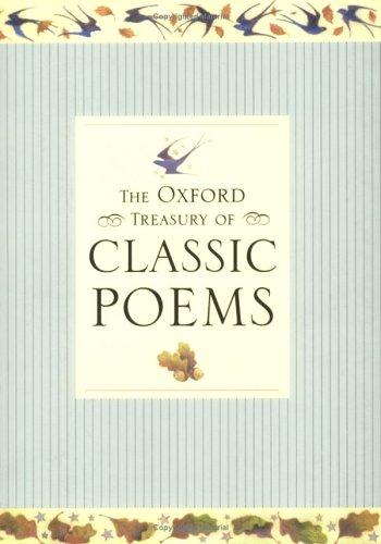 The Oxford Treasury of Classic Poems