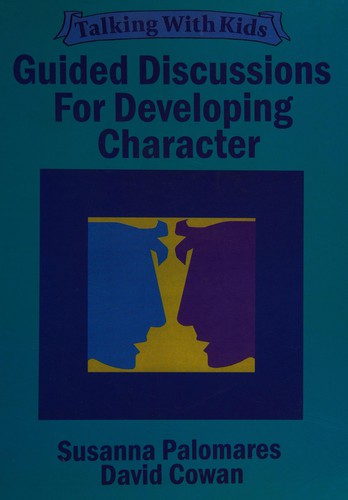 Guided Discussions for Developing Character