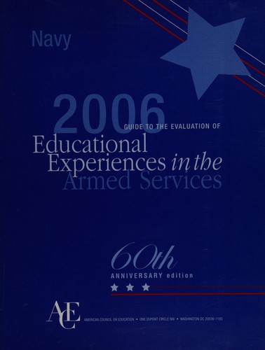 The 2006 Guide to the Evaluation of Educational Experiences in the Armed Services